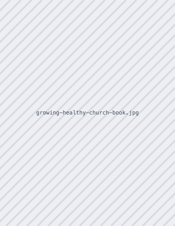 Cover of Growing A Healthy Church by Pastor Lanre Da Silva